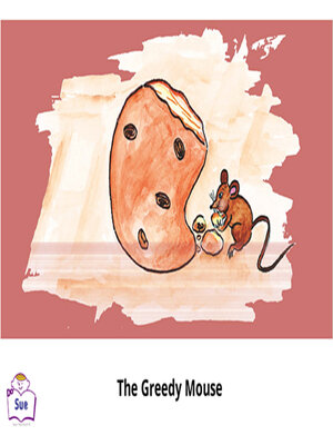 cover image of The Greedy Mouse